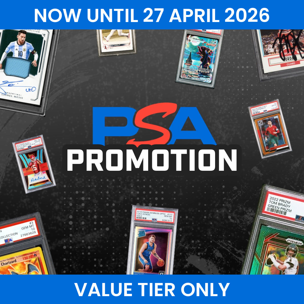 [LIMITED TIME] PSA Value Promotion