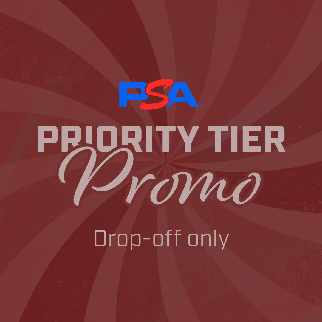 (DROP-OFF ONLY) PSA Priority Grading Promotion